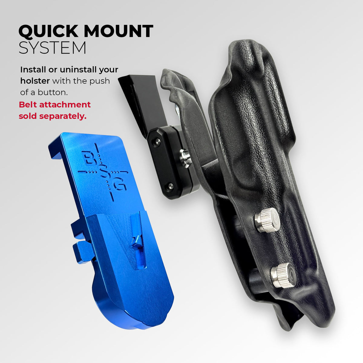 IPSC/USPSA Quick Mount Ball Joint Holster: Quick Mount System. Install or uninstall your holster with the push of a button. Shows the blue aluminum belt attachment next to the holster.